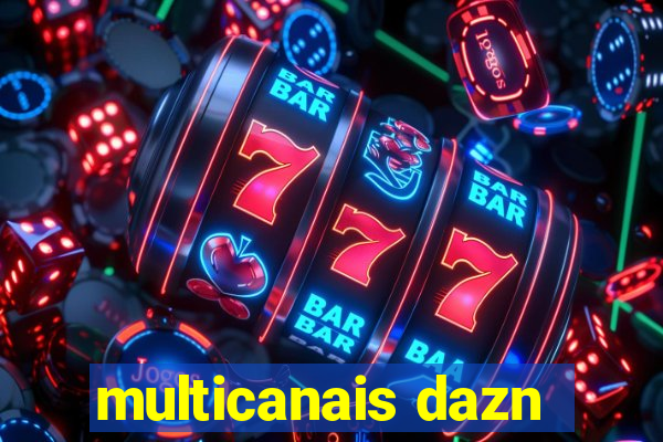 multicanais dazn